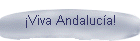 ¡Viva Andalucía!